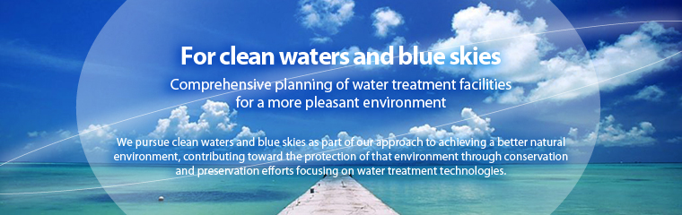 For clean water and blue skies